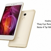 Hướng Dẫn Thay Cục Rung Xiaomi Redmi Note 4 Tại Nhà